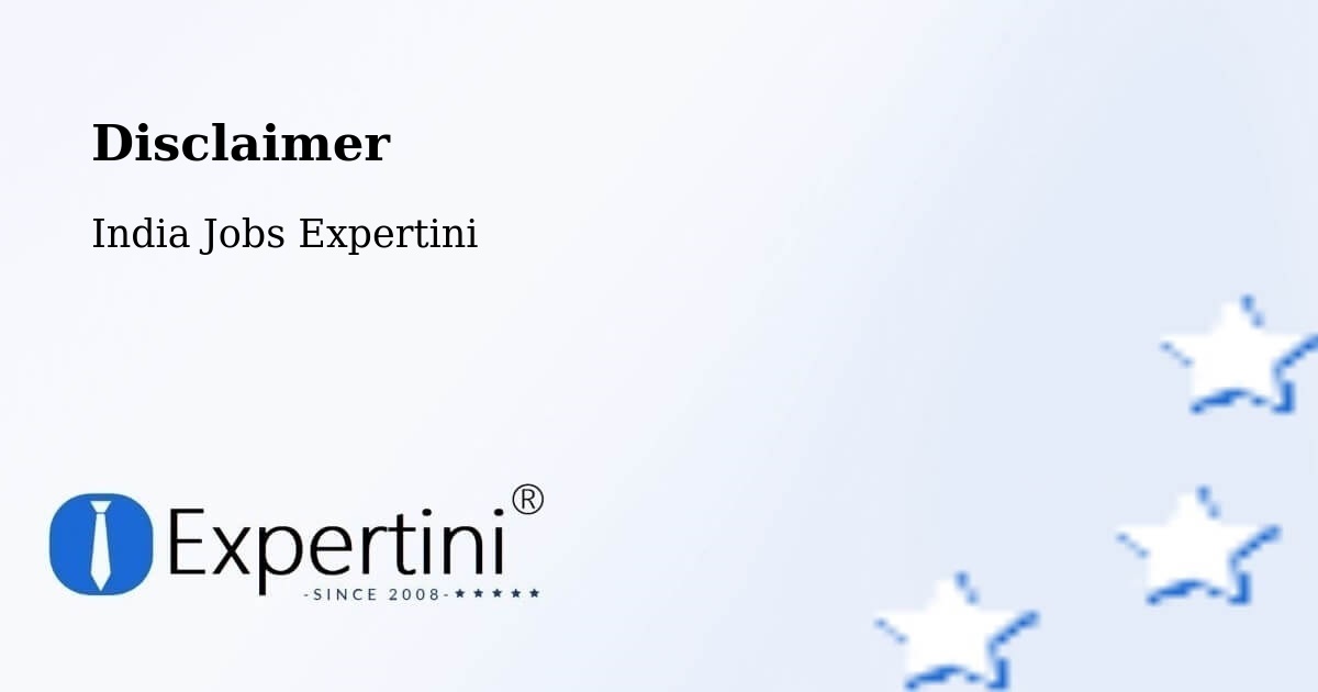 Disclaimer – Anand - India Jobs Expertini