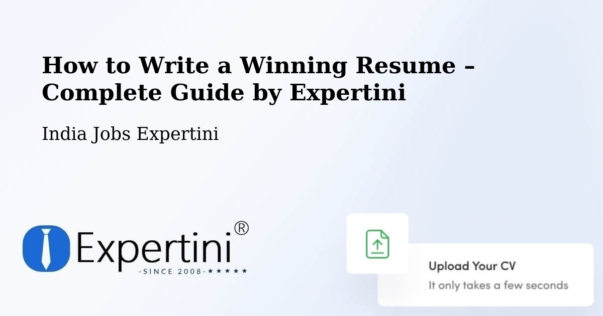 Resume Writing Guide for Job Seekers – Anand - Anand, India Jobs Expertini